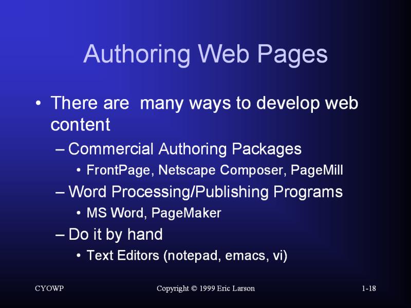 Create Your Own Web Page: Authoring Web Pages